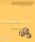 Web Standards Solutions: The Markup and Style Handbook